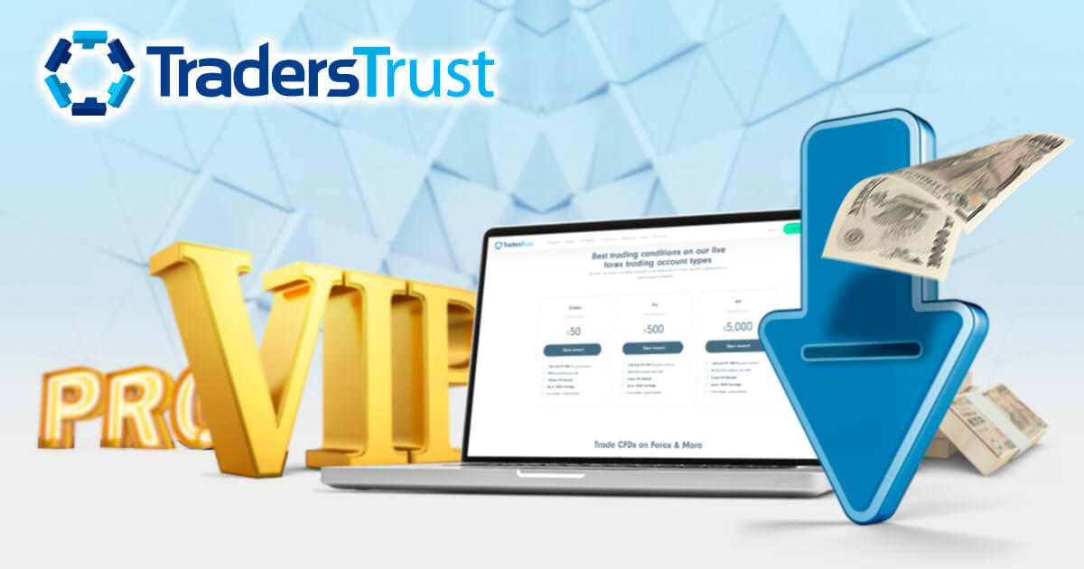 Traders Trustがプロ口座・VIP口座の最低入金額を改定 | Traders Trust | FXプラス™