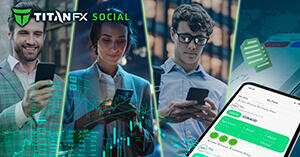 Titan FXがソーシャルトレーディング専用アプリTitan FX Socialをリリース